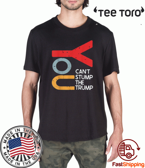 You Can't Stump The Trump Pro Donald Trump 2020 T-Shirt