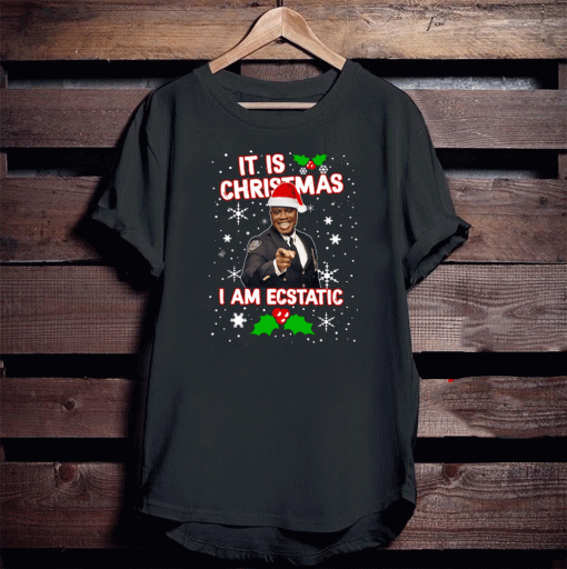 Captain Raymond Holt It Is Christmas I Am Ecstatic Shirt