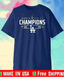Dodger World Series Champions 2020 Tee Shirts