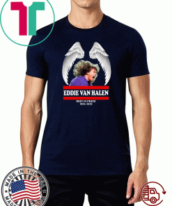 Eddie Van Halen Rest In Peace 1955 2020 For T-Shirt