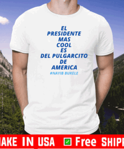 El Presidente Mas Cool Tees And Accessories US T-Shirt