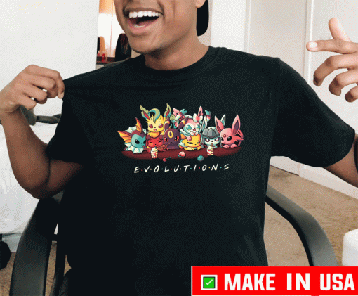 Evolutions - Pokemon Funny T-Shirt