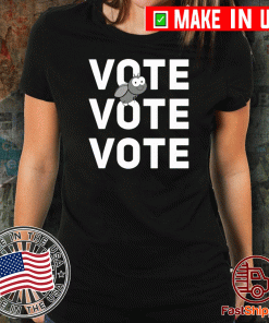 FLY VOTE T-SHIRT FLY WILL VOTE