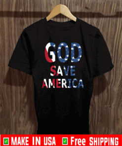 GOD SAVE AMERICA US Election 2020, Trump T-Shirt