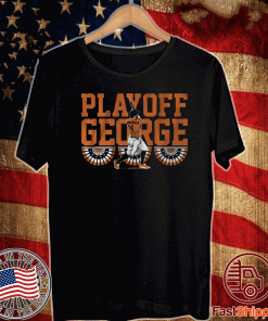 George Springer Playoff George Shirt, HOU