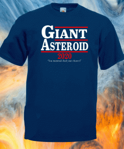 Giant Asteroid 2020 Shirt