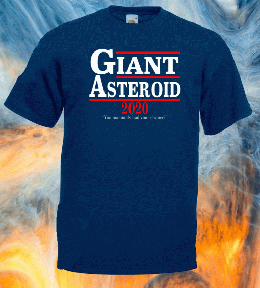 Giant Asteroid 2020 Shirt