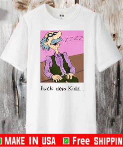 Grandpa Lou Pickles Fuck Dem Kidz Shirt