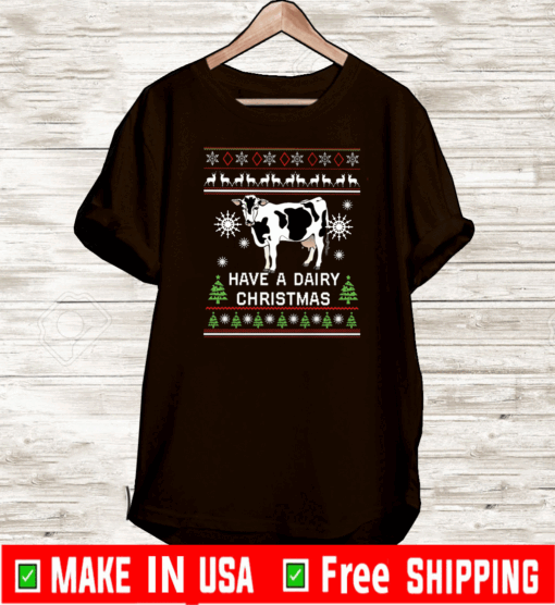 Have A Dairy Christmas Cow Tee Shirt