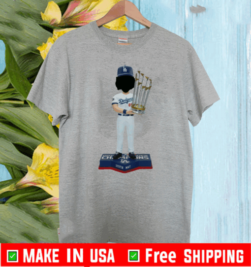 Dustin May Los Angeles Dodgers 2020 World Series Champions Shirt T-Shirt