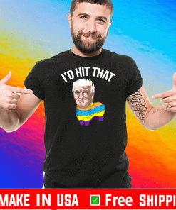 I'd Hit That Anti Trump Mexican Cinco De Mayo 2020 T-Shirt