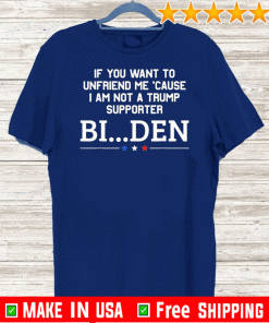 If You Want To Unfriend Me BinDen Unisex T-Shirt