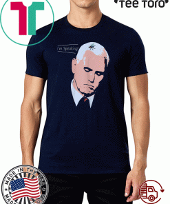 I'm Speaking Harris Pence Fly on Pence's Head T-Shirt