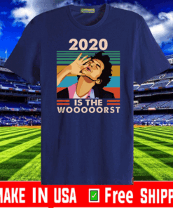 Jean Ralphio 2020 Is The Wooooorst For T-Shirt