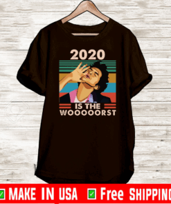 Jean Ralphio 2020 Is The Wooooorst For T-Shirt