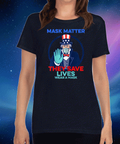 Joe Biden Mask Matter They Save Lives Wear a Mask Tee Shirts