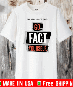 John Pavlovitz Go Fact Yourself Tee Shirts