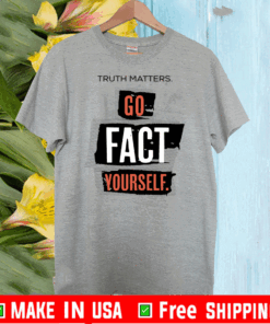 John Pavlovitz Go Fact Yourself Tee Shirts