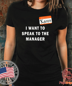 Karen Halloween Costume - Funny T-Shirt