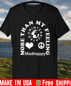LeBron James More Than My Feeling Madhappy Tee Shirts
