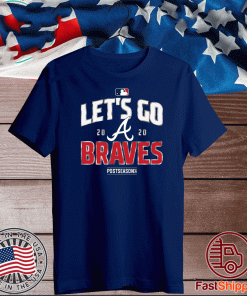 Let’s Go Atlanta Braves 2020 Postseason T-Shirt