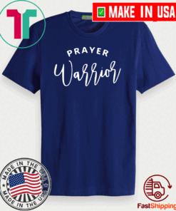 Prayer Warrior 2021 T-Shirt