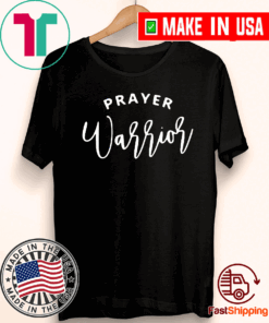 Prayer Warrior 2021 T-Shirt