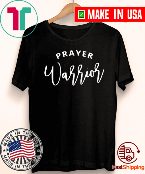 Prayer Warrior 2021 T-Shirt