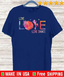 Live Life Line Dance 2020 T-Shirts
