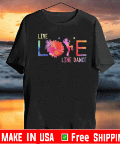 Live Life Line Dance 2020 T-Shirts