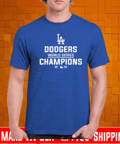 Where To Buy? - Los Angles Dodgers LA 2020 World Series Champions T-Shirt