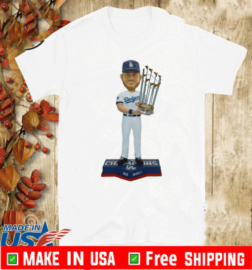Max Muncy 13 Shirt - Los Angeles Dodgers 2020 World Series Champions T-Shirt