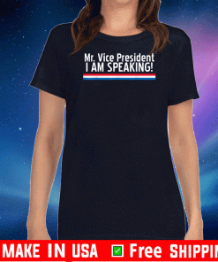 Mr.Vice President I am speaking 2020 T-Shirt