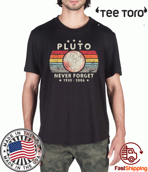 Never Forget Pluto Vintage T-Shirts