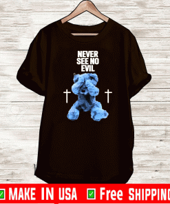 Never See No Evil Tee Shirts