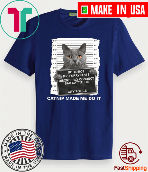 No.095909 Mr Furrypants Disorderly Conduct Bad Cattitude City Police Shirt