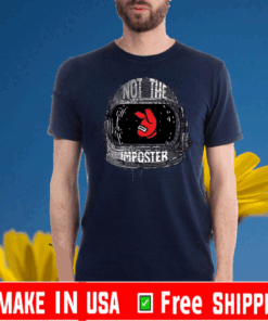 Not The Imposter - Among Us 2020 T-Shirt