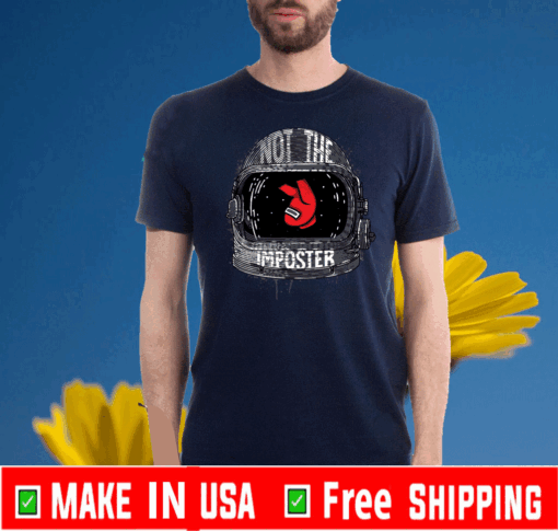 Not The Imposter - Among Us 2020 T-Shirt