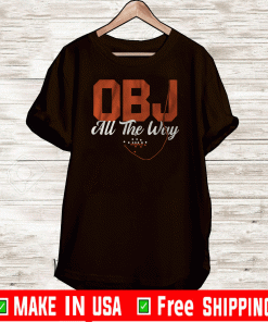 OBJ ALL THE WAY 2020 T-SHIRT