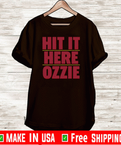 HIT IT HERE OZZIE SHIRT