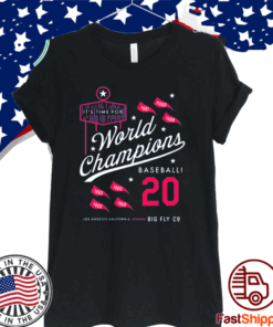 It's Time For World Champions Baseball 2020 Los Angeles California Tee Shirts