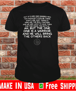 Out Of Every One Hundred Men Ten Shouldn’t Even Be There Eighty Are Just Targets 2020 T-Shirt