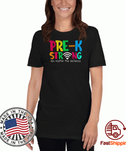 Preschool Strong No Matter Wifi The Distance 2020 T-Shirt