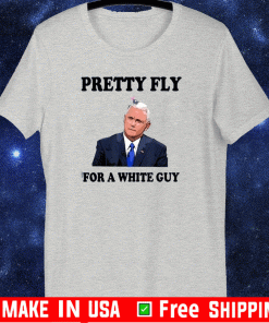 Pretty fly for a white guy 2020 T-Shirt