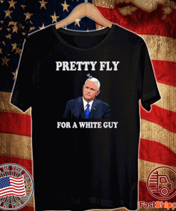 Pretty fly for a white guy T Shirt