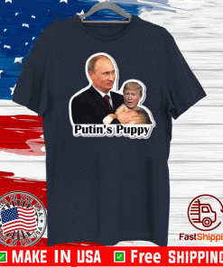 Putin's Puppy Trump 2020 T-Shirt