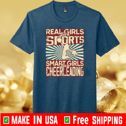 Real girls love sports smart girls love Cheerleading T-Shirt