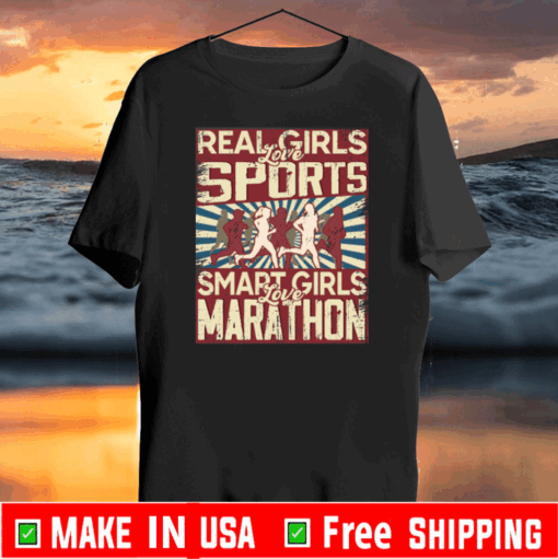 Real girls love sports smart girls love marathon 2020 T-Shirt