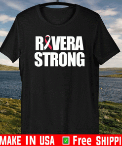 Rivera Strong Official T-Shirt