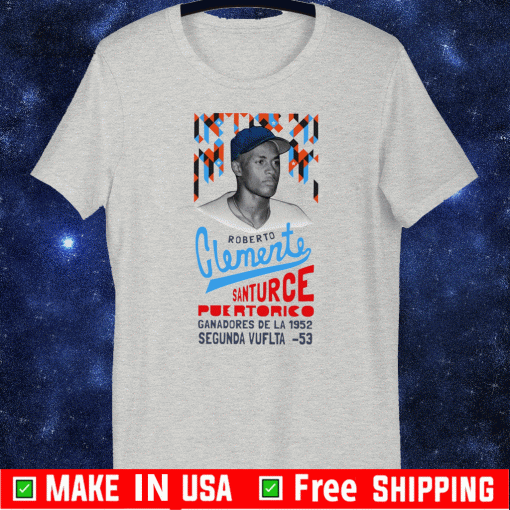 Roberto Clemente Santurce Puertorico Tee Shirts